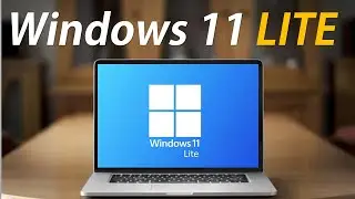 🔥🔥Create your Own Windows 11 LITE version for Low Configuration PC | Windows 11 LITE Version