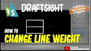 How To Change Line Weight In Draftsight