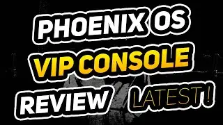 Phoenix OS VIP Console | Review [Something New? 🤔]