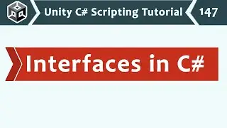 Interfaces in C# | C# Interfaces -  Unity C# Scripting 147