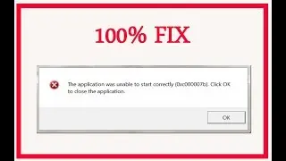 How to fix 0xc00007b error windows 7 [100% fixed]