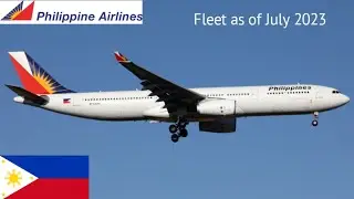 Philippine Airlines Fleet as of July 2023