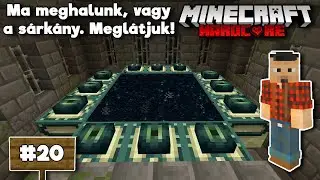 Ma meghalunk, vagy a sárkány. Meglátjuk! | Hardcore Minecraft - 1.19.4 | Java #20