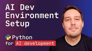 Python for AI #1: Dev Environment Setup