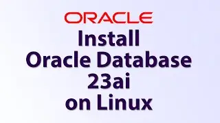 Install Oracle Database 23ai in Linux 