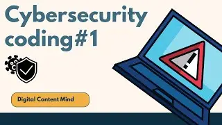 How to write codes for cyber security part 1