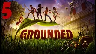 Playing Grounded For The First Time! Part 5 - It's A Big Yard!