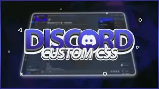 Top 10 Custom CSS Scripts for DISCORD