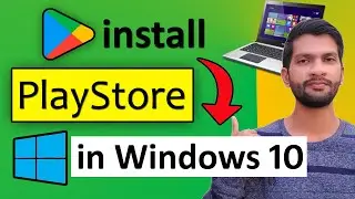 Install Google Play Store on Windows 10 || Urdu/Hindi