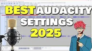 BEST Audacity Tutorial for 2025 | Professional Audacity Settings for AMAZING Audio