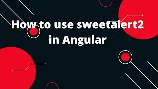 How to use sweetalert2 in angular | Angular 14 Tutorial