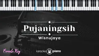 Pujaningsih  - Wisnujaya (KARAOKE PIANO - FEMALE KEY)