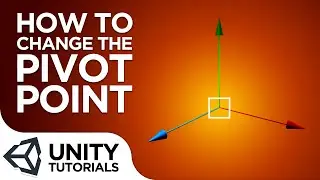 How To Modify The Pivot Point! [Beginner Tutorial - Unity 2019]