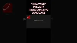 Hello World in EVERY Programming Language 