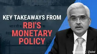 RBI Monetary Policy: Key Takeaways