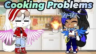 Cooking Problems// Gacha Club Skits