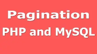 Create Pagination in PHP and MySQL