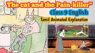 The cat and the painkiller - Class 9 / State board English Abaca
