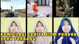 KOMPILASI FILM PENDEK SERU TERBARU | Cerita Elpida