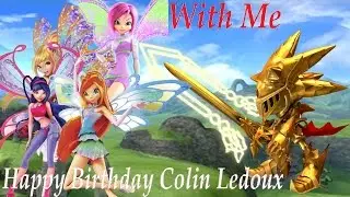 Winx Sonic~ With Me [Crush 40] (Happy Birthday Colin Ledoux)