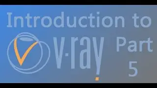 V-Ray Color Correction, Part 5