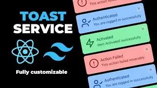 Toast Notification Service purely in ReactJS and TailwindCSS | Build Toast Notification Service