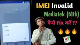 How to Fix IMEI Invalid in Mediatek Mtk Devices | Flashing Tutorial in Lava Z61 | IMEI Flash