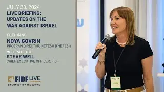 FIDF Live Briefing: Noya Govrin, Lone Soldier Program Director, Nefesh B'Nefesh - July 28, 2024