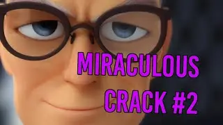 MIRACULOUS CRACK #2 - FART MOTH