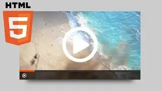 Create A Custom HTML5 Video Player