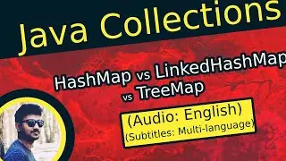 HashMap vs LinkedHashMap vs TreeMap in Java (Java Collections)