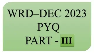 Previous Year Questions WRD CEA- DEC 2023 - PART - III | PYQ Civil engineering| PYQ TCS & IBPS |