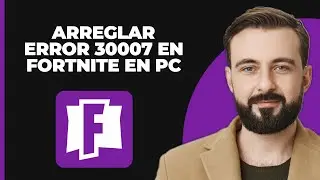Cómo solucionar el error 30007 de Easy Anti Cheat en Fortnite en PC | No se pudo iniciar el juego