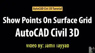 AutoCAD Civil 3D - Grid Points on Surface - Grid Points Coordinates - Free Online Tutorial Classes