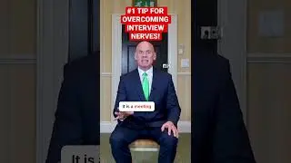 #1 TIP FOR OVERCOMING INTERVIEW NERVES! 