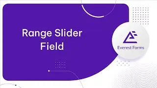 Range Slider Field: Advanced Form Fields