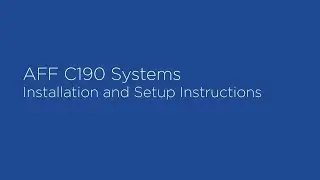 NetApp AFF C190 Installation Instructions