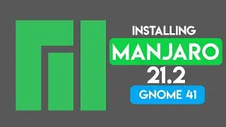 How to Install Manjaro 21.2.0 GNOME 41 with Auto Partitioning | Easy Manjaro Linux Install Guide