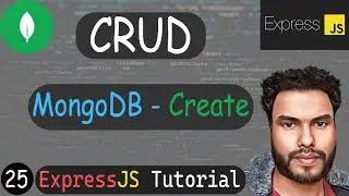 MongoDB CRUD - Create - POST | Express JS Tutorial