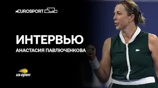 Анастасия Павлюченкова – об Олимпиаде и проблемах с визой