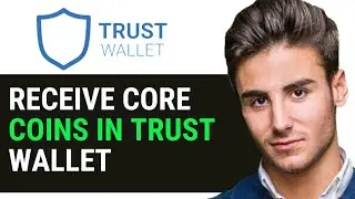 HOW TO RECEIVE CORE COINS IN TRUST WALLET 2024