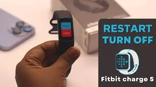 Fitbit Charge 5: How To Turn ON/OFF and Restart (Force Restart)