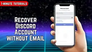 How to Recover Discord Account without Email