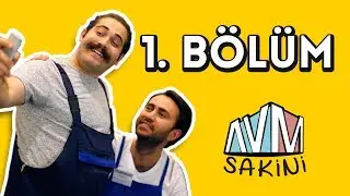 AVM Sakini - 1. Bölüm