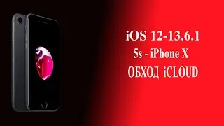 Обход iCloud iPhone 7 iOS 13.6.1 (CheckRa1n)