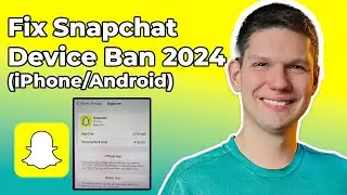 3 Ways How To Fix Snapchat Device Ban 2024 iPhone Android EASY