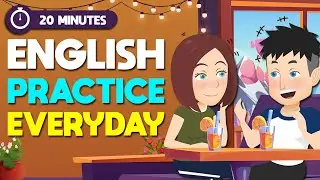 20 Minutes to Improve Your Speaking & Listening Skills