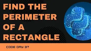 Code 37: Python program to find the perimeter of a rectangle | 365 days of Code