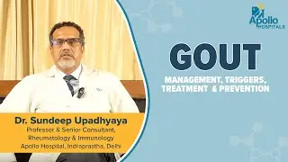 Apollo Hospitals | Gout  | Dr. Sundeep Upadhaya
