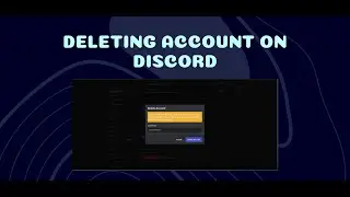 Deleting Discord Account